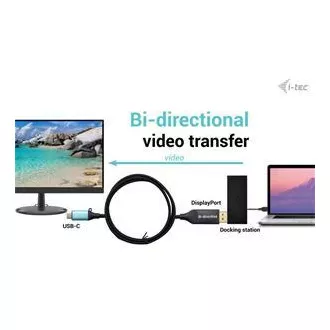 I-tec USB-C DisplayPort Bi-Directional Cable Adapter 8K/30Hz 150cm I-tec USB-C DisplayPort Bi-Directional Cable Adapter 8K/30Hz 150cm